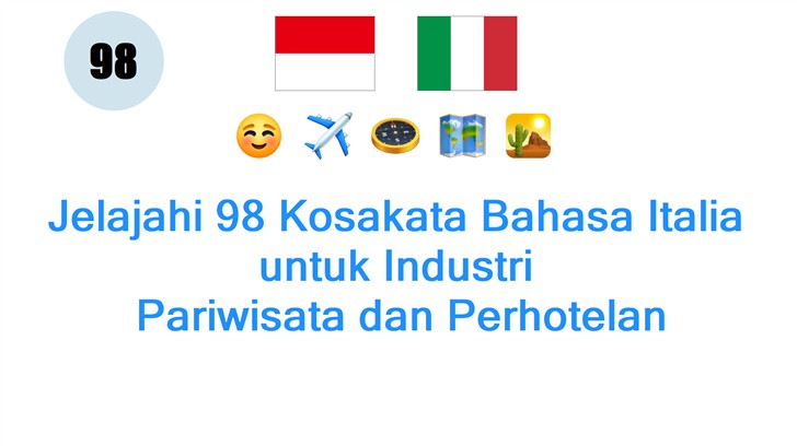 Jelajahi 98 Kosakata Bahasa Italia untuk Industri: Pariwisata dan Perhotelan